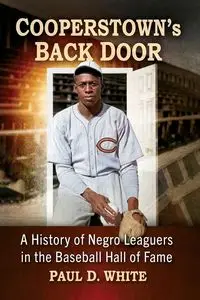 Cooperstown's Back Door - Paul D. White