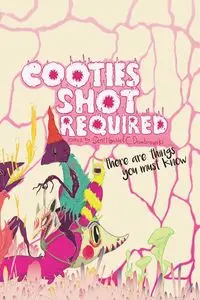 Cooties Shot Required - Gable Scott