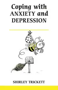 Coping with Anxiety and Depression (Revised) - Shirley Trickett