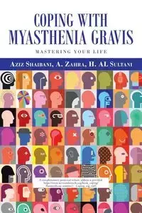 Coping with Myasthenia Gravis - Shaibani Aziz