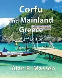 Corfu and Mainland Greece - Alan R. Massen