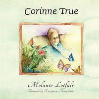 Corinne True - Melanie Lotfali