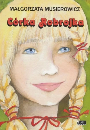 Córka Robrojka - Małgorzata Musierowicz