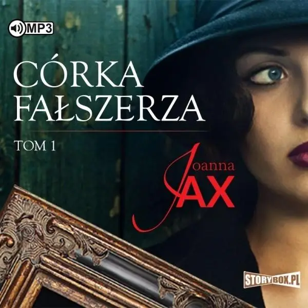 Córka fałszerza T.1 Audiobook - Joanna Jax