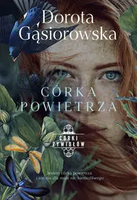 Córka powietrza - Dorota Gąsiorowska