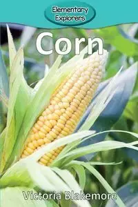 Corn - Victoria Blakemore