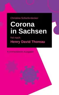 Corona in Sachsen - Henry David Thoreau