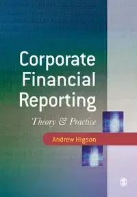 Corporate Financial Reporting - Andrew Higson W