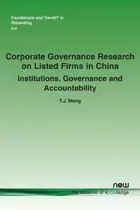 Corporate Governance Research on Listed Firms in China - Wong T.J.