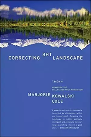 Correcting the Landscape - Cole Marjorie Kowalski