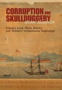 Corruption and Skullduggery - Alexander Alison