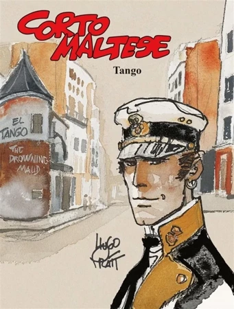 Corto Maltese T.10 Tango - Hugo Pratt, Hugo Pratt, Maria Mosiewicz