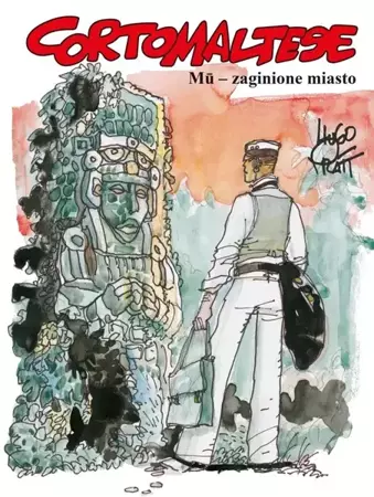 Corto Maltese T.12 Mu zaginione miasto - Hugo Pratt