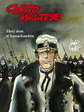 Corto Maltese T.8 Złoty dom w Samarkandzie - Hugo Pratt, Hugo Pratt