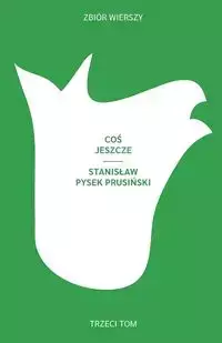 Coś jeszcze - Stanislaw Prusinski Pysek