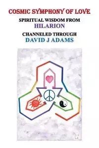 Cosmic Symphony of Love - David Adams J