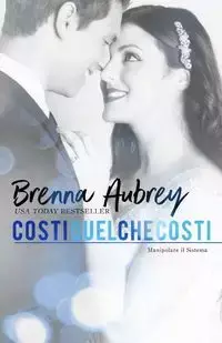 Costi quel che costi - Aubrey Brenna