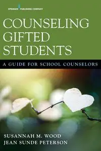 Counseling Gifted Students - Wood Susannah M. PhD