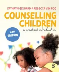 Counselling Children - Kathryn Geldard