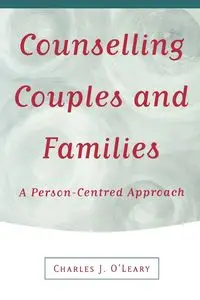 Counselling Couples and Families - Charles J. O'Leary