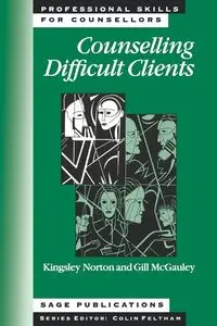 Counselling Difficult Clients - Norton Kingsley