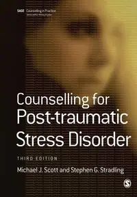 Counselling for Post-traumatic Stress Disorder - Scott Michael J