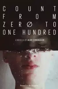 Count from Zero to One Hundred - Alan Cunningham