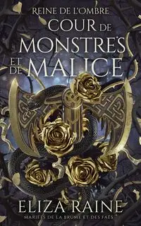 Cour de monstres et de malice - Eliza Raine