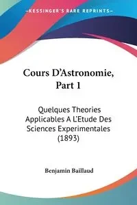 Cours D'Astronomie, Part 1 - Benjamin Baillaud