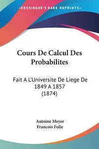 Cours De Calcul Des Probabilites - Antoine Meyer