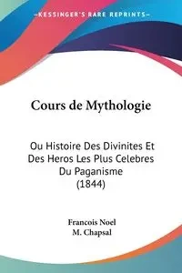 Cours de Mythologie - Noel Francois