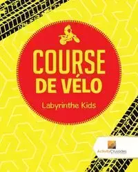 Course De Vélo - Activity Crusades