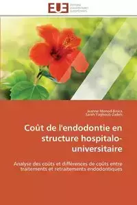 Coût de l'endodontie en structure hospitalo-universitaire - Collectif