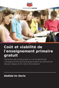 Coût et viabilité de l'enseignement primaire gratuit - Derie Abdida'im