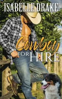 Cowboy for Hire - Isabelle Drake