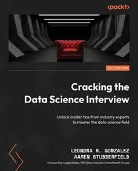 Cracking the Data Science Interview - Gonzalez Leondra R.