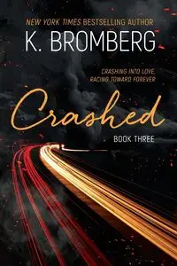 Crashed - Bromberg K.