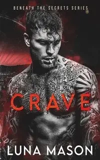 Crave - Mason Luna