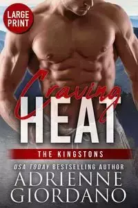 Craving Heat (Large Print Edition) - Adrienne Giordano