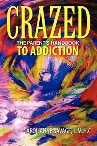 Crazed - Carol Anne Savage