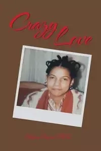 Crazy Love - Patricia Faison-HesTer
