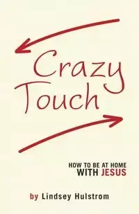 Crazy Touch - Lindsey Hulstrom