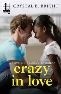 Crazy in Love - Crystal B. Bright