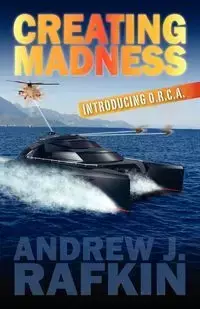 Creating Madness - Andrew J. Rafkin