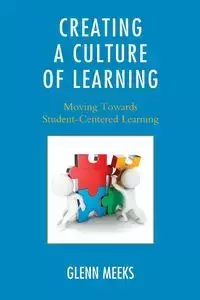 Creating a Culture of Learning - Glenn Meeks