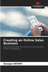 Creating an Online Sales Business - HATHRY Georges