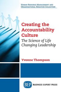 Creating the Accountability Culture - Yvonne Thompson