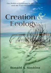 Creation and Ecology - Ronald A. Simkins