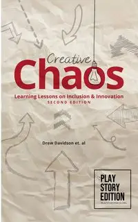 Creative Chaos (2nd Edition) - Drew Davidson