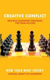 Creative Conflict - Bob Hooey 'Idea Man'